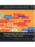 The Essentials of Fasting in Islaam-A Visual Study Guide